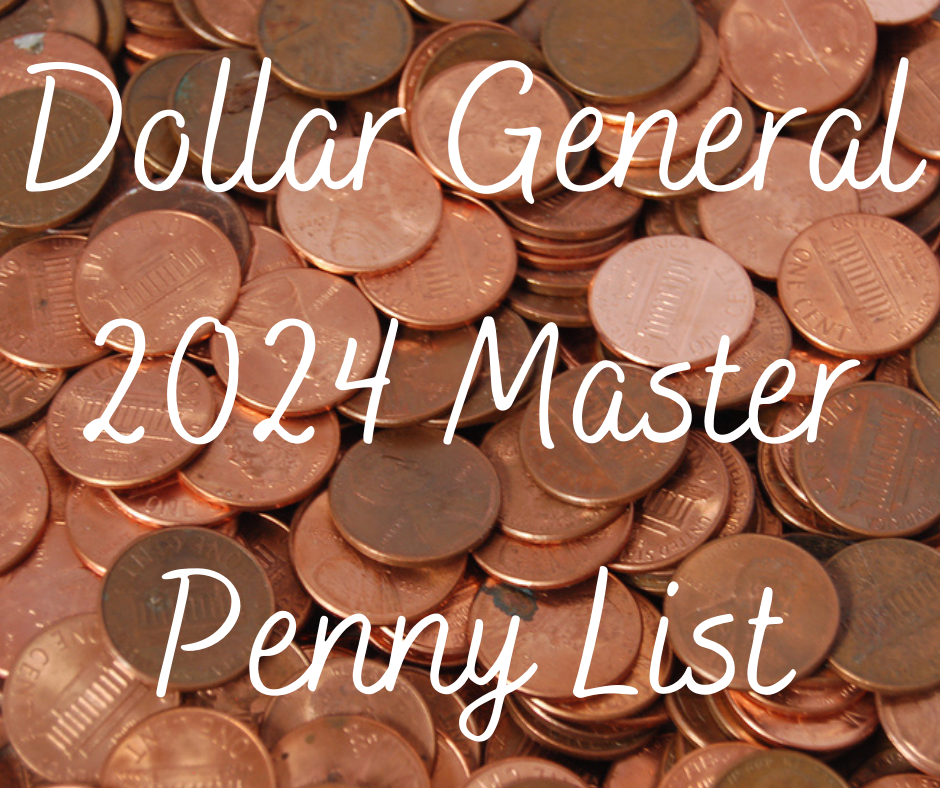 Dollar General 2024 Master Penny List - Crazy For Couponing dollar-general-2024-master-penny-list-crazy-for-couponing
