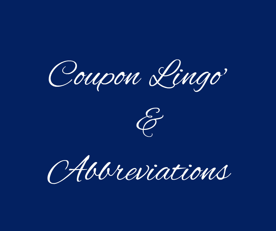 Coupon Abbreviations and Lingo Coupon Lingo