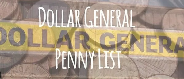DOLLAR GENERAL PENNY LIST DOLLAR GENERAL PENNY LIST