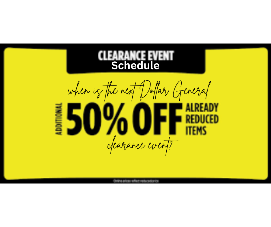 Dollar General Clearance Schedule 2025 Gayla Johanna