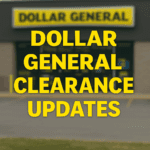 Dollar General Clearance Updates