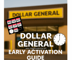 Dollar General Early Activation