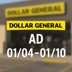 Dollar General Ad 01/04-01/10